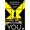 KNYGA Masson Deborah I’ll Be Watching You