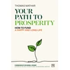 KNYGA Mathar Thomas Your Path to Prosperity: How to fund a happy and long life