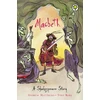 KNYGA Matthews, Andrew Shakespeare Story: Macbeth