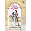 KNYGA Matthews, Andrew Shakespeare Story: Romeo And Juliet