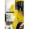 KNYGA Maunder Paul For A Geltona Jersey: The Scandalous History of the Women's Tour de France