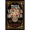 KNYGA May, Francesca This Vicious Hunger