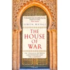 KNYGA Mayall, Sir Simon House of War: The Struggle between Christendom and the Caliphate