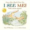 KNYGA Bookshop Mcbratney Sam Guess How Much I Love You: I See Me!: From the creators of the bestselling classic – interactive mirror board book celebrating love, nature &amp; self-discovery – perfect for babies, toddlers, baby showers