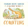 KNYGA Mcbratney Sam Guess How Much I Love You: Counting: A cute and chunky first concept book set in the world of the beloved and bestselling nutbrown hares