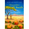 KNYGA McCall Smith, Alexander In the Time of Five Pumpkins