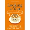 KNYGA Mccall Smith Alexander Looking for You: A Perfect Passion Company Novel (#2)