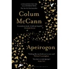 KNYGA McCann, Colum Apeirogon: a novel about Israel, Palestine and shared grief, nominated for the 2020 Booker Prize