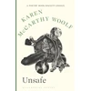 KNYGA McCarthy Woolf, Karen Unsafe: A Poetry Book Society Choice