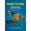 KNYGA McCartney, Angie Ticket to Ride: Legendary Beatle Locations For The Day Tripper