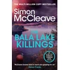 KNYGA McCleave, Simon Bala Lake Killings: A Snowdonia Murder Mystery
