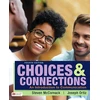 KNYGA McCornack, Steven; Joseph, Ortiz Choices &amp; Connections: An Introduction to Communication