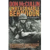 KNYGA McCullin, Don Unreasonable Behaviour: An Autobiography
