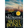 KNYGA Mcdermid Val Silent Bones: The powerful new Karen Pirie thriller from the no.1 bestselling author