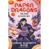 KNYGA McDermott, Siobhan Paper Dragons: The Race to the Cloud Sea: Book 3