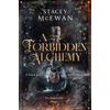 KNYGA Mcewan Stacey Forbidden Alchemy: an exhilarating slow burn romantasy of first loves and betrayals