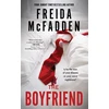 KNYGA McFadden, Freida Boyfriend: An Instant Sunday Times Bestseller from the Author of The Housemaid is Watching