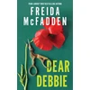 KNYGA Mcfadden Freida Dear Debbie: The Instant Sunday Times Bestselling Psychological Thriller from the Author of The Housemaid Books