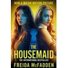 KNYGA McFadden, Freida Housemaid: An absolutely addictive psychological thriller with a jaw-dropping twist