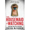 KNYGA Mcfadden Freida Housemaid Is Watching: An Instant Sunday Times Bestseller