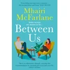 KNYGA McFarlane, Mhairi Between Us