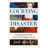 KNYGA Mcgee Zoe Courting Disaster, Reading Between the Lines of the Regency Novel