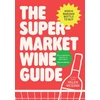 KNYGA McGinn, Helen Supermarket Wine Guide: Which bargain bottle to buy