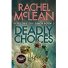 KNYGA McLean, Rachel Deadly Choices