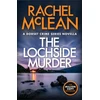 KNYGA Mclean Rachel Lochside Murder: A Dorset Crime Series Novella