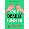 KNYGA McLysaght, Emer; Breen, Sarah Our Deadly Summer: The bitingly funny holiday read for 2026 and No. 1 Irish Times bestseller