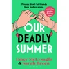 KNYGA McLysaght, Emer; Breen, Sarah Our Deadly Summer: The bitingly funny holiday read for 2026 and No. 1 Irish Times bestseller