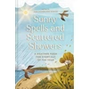 KNYGA McMorland Hunter, Jane Sunny Spells and Scattered Showers: A Weather Poem for Every Day of the Year
