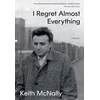 KNYGA Bookshop Mcnally Keith I Regret Almost Everything