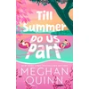 KNYGA Meghan Quinn Till Summer Do Us Part