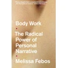 KNYGA Melissa Febos Body Work