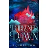 KNYGA Mellow, E.J. Darkened Dawn