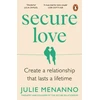 KNYGA Menanno Julie Secure Love: Create a Relationship That Lasts a Lifetime