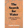 KNYGA Mendoza, Virginia Search for Vanduo: A Human History of Thirst