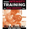 KNYGA Mentzer, Mike; Little, John High-Intensity Training the Mike Mentzer Way