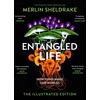 KNYGA Merlin Sheldrake Entangled Life (The Illustrated Edition)