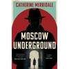 KNYGA Merridale, Catherine Moscow Underground