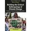KNYGA Merrill Singer Building the Critical Anthropology of Climate Change