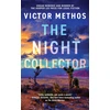 KNYGA Methos, Victor Night Collector