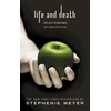 KNYGA Meyer, Stephenie Life and Death: Twilight Reimagined