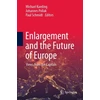 KNYGA Michael Kaeding Enlargement and the Future of Europe