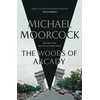 KNYGA Michael Moorcock Woods of Arcady