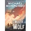 KNYGA Michael Morpurgo In the Mouth of the Wolf