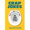 KNYGA Michael O'Mara Books Crap Jokes: Wipe After Reading