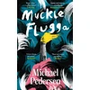 KNYGA Michael Pedersen Muckle Flugga
