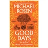 KNYGA Michael Rosen Good Days, An A-Z of Hope and Happiness